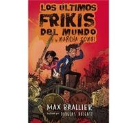 Los Últimos Frikis Del Mundo Y La Marcha Zombi - [Livre en VO] Brallier, Max (Auteur)
