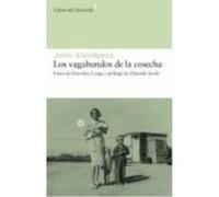 Los Vagabundos De La Cosecha - John Steinbeck John Steinbeck (Auteur)