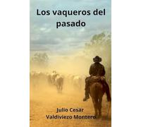 Los vaqueros del pasado