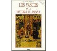 Los Vascos En La Historia De Espana Josâe Antonio Vaca de Osma (Auteur)