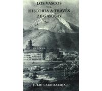 Los vascos y la historia a través de Garibay