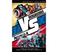Marvel Deluxe. Los Vengadores Vs. La Patrulla-X Vs