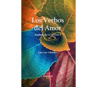 Los Verbos del Amor: Análisis de 1 Cor 13:4-7
