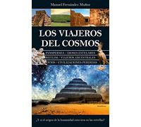 Los viajeros del cosmos / The Travelers of the Cosmos