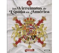Los virreinatos de España en América