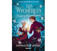 Los Wycherley 2: El amor y otras maldiciones