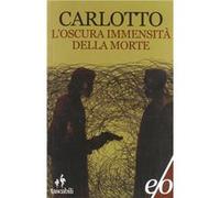 L'oscura immensita della morte | Massimo Carlotto Massimo Carlotto (Auteur)