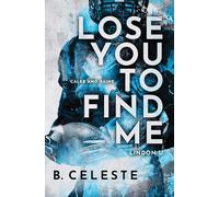 Lose You to Find Me