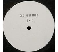 Lose Your Mind-12"