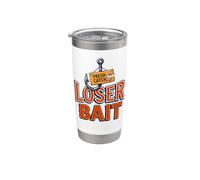 Loser Bait Rencontres drôles Gobelet isotherme en acier inoxydable double paroi