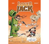 Loser Jack - tome 02 - Michel Rodrigue - Bamboo Eds - cartonné - Bande dessinée jeunesse