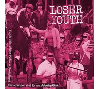 Loser Youth - Es Gibt Viele Schöne Plätze in Deutschland.die Sc