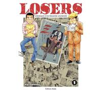 Losers - Chroniques d'un magazine légendaire - Tome 1