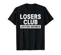 Losers Club Lifetime Member T-Shirt