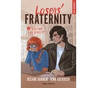 Losers' Fraternity - Tome 01: Fiction VS Reality