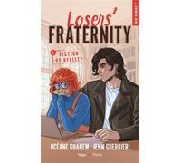 Losers' Fraternity - Tome 01 Fiction vs Reality - Océane Ghanem - Hugo Poche - Poche - Roman