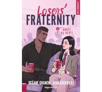 Losers' Fraternity - Tome 02: Angel VS Devil
