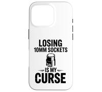 Losing 10MM Sockets is My Curse Car Guy Humour Car Mechanic Coque pour iPhone 16 Pro