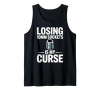 Losing 10MM Sockets is My Curse Car Guy Humour Car Mechanic Débardeur