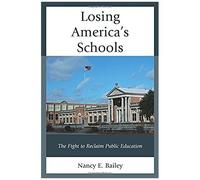 Losing America's Schools
