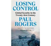 Losing Control by Paul Rogers Paul Rogers (Auteur)