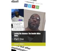 Losing My Balance: The Boobie Miles Story: Part One