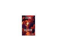 Losing My Religion