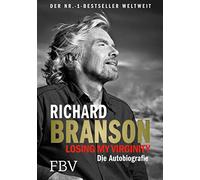 Losing My Virginity: Die Autobiografie