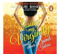 Losing My Virginity & Other Dumb Ideas