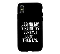 Losing My Virginity Sorry i Don't Take ls Bold Sarcastic Coque pour iPhone X/XS