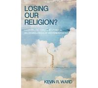 Losing Our Religion?
