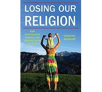 Losing Our Religion