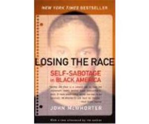 Losing the Race John McWhorter (Auteur)
