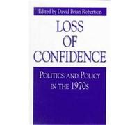 Loss of Confidence, Issues in Policy History, No 8