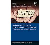 Loss of Homes and Evictions Across Europe: A Comparative Legal and Policy Examination