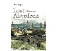 Lost Aberdeen: The Freedom Lands
