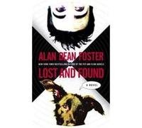 Lost And Found Alan Dean Foster (Auteur)