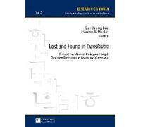 Lost And Found In Translation: Circulating Ideas Of Policy And Legal Decisions Processes In Korea And Germany (Research On Korea) (Hardcover) Eun - Jeung Lee, Hannes B Mosler (Auteur)