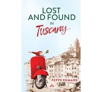 Lost and Found in Tuscany