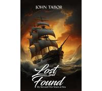 Lost and Found: My Second Five Years at Sea