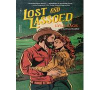 Lost and Lassoed: A Rebel Blue Ranch Novel