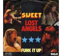 Lost Angels / Funk It Up - Sweet, The 7" 45
