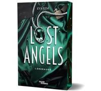 Lost Angels - Tome 01 Emeraude Eva Kim (Auteur)