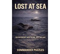 Lost At Sea: A Survival Horror Novela