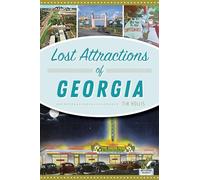 Lost Attractions of Georgia