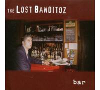 Lost Banditoz - Bar [Import]