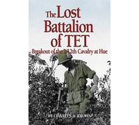 Lost Battalion Of Tet