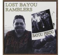 LOST BAYOU RAMBLERS - Bayou Perdu