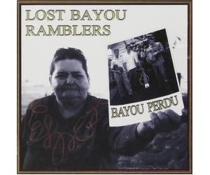 LOST BAYOU RAMBLERS - Bayou Perdu