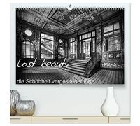 lost beauty (hochwertiger Premium Wandkalender 2026 DIN A2 quer), Kunstdruck in Hochglanz: die Schönheit vergessener Orte